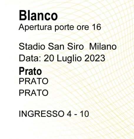 N.2 biglietti concerto Blanco San Siro 20072023 settore Prato