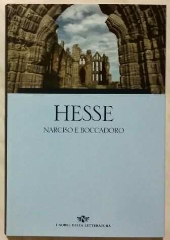Narciso e Boccadoro di Hermann Hesse Ed.Fam.Cristiana su licenza Longanesi,2004
