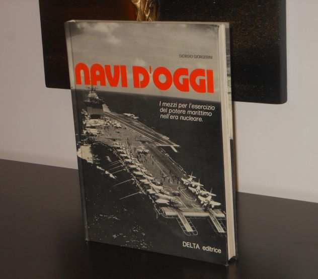 NAVI DOGGI, GIORGIO GIORGERINI, DELTA editrice prima edizione Novembre 1975.