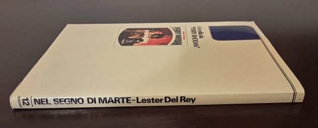 nel segno di marte, LESTER DEL REY, SOLARIS EDITRICE 1978.