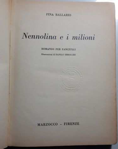 Nennolina e i milioni, PINA BALLARIO, Marzocco ndash Firenze 1948.