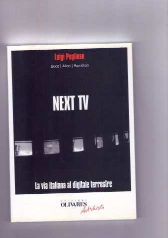 Next Tv, la via italiana al digitale terrestre, Luigi Pugliese, Olivares