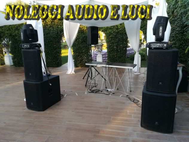 Noleggio attrezzatura Audio e Luci professionali napoli prezzi concorrenziali