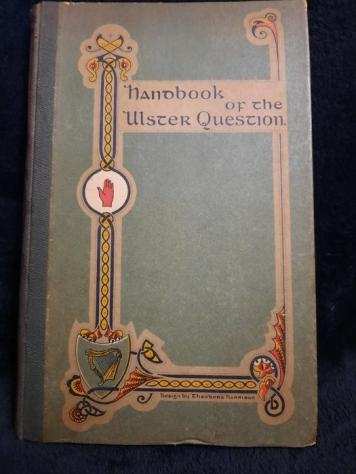 North Eastern Boundary Bureau - Handbook of the Ulster Question - 1923