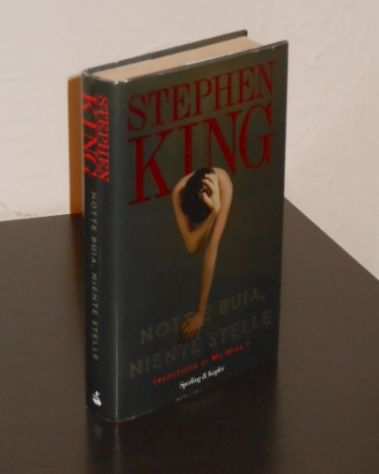 Notte buia, niente stelle, Stephen King, 1 ed. 2010.