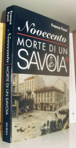 Novecento - Morte di un Savoia