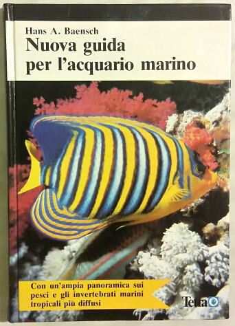 Nuova guida per lrsquoacquario marino di Hans A.Baensch 1986 Nuovo