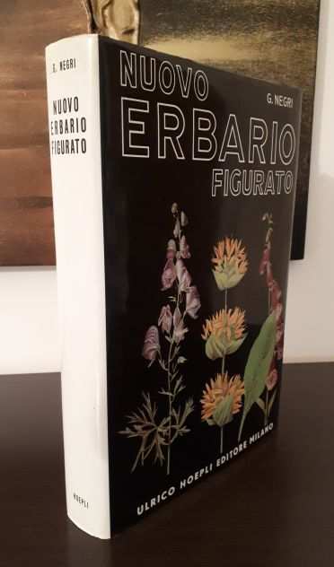 NUOVO ERBARIO FIGURATO, G. NEGRI, ULRICO HOEPLI 1979.