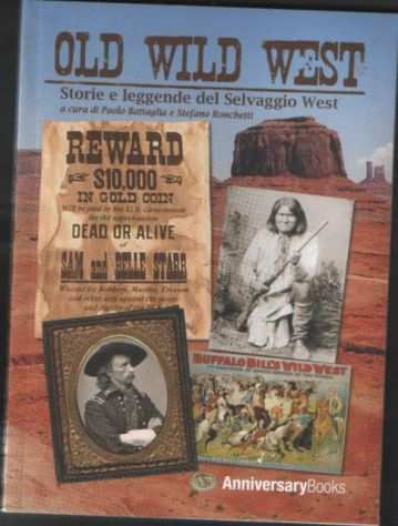 Old wild West, Paolo Battaglia, Stefano Ronchetti, Anniversary Books