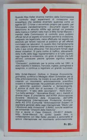 OLOCAUSTO. La vivisezione in Svizzera di Milly Schaumlr-Manzoli 5degEd.Atra, 1995