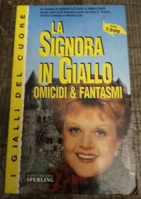 Omicidi amp fantasmi, LA SIGNORA IN GIALLO, Jessica Fletcher - Donald Bain, 2001.