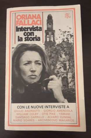 ORIANA FALLACI, Intervista con la storia, BUR 1 Edizione 1977.