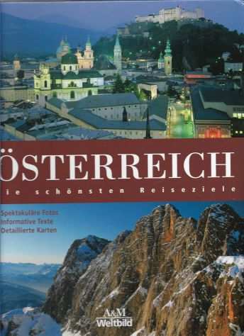 OSTERREICH ( AUSTRIA ) - GUIDA TURISTICA CON SEI CARTE GEOGRAFICHE
