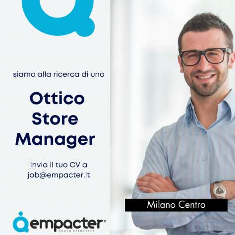 OTTICO STORE MANAGER MILANO CENTRO