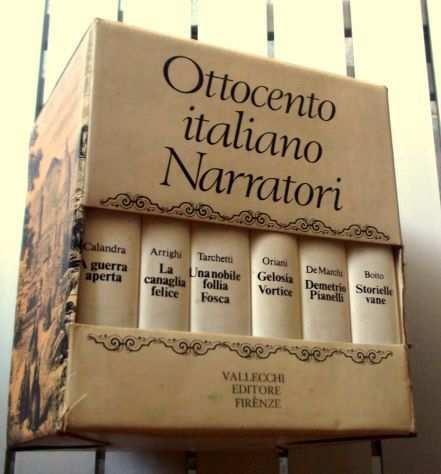 OTTOCENTO ITALIANO Narratori- 6 volumi Vallecchi