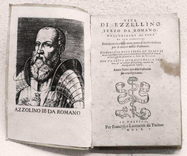 P. Gerardo - Vita di Ezzellino terzo da Romano - 1560