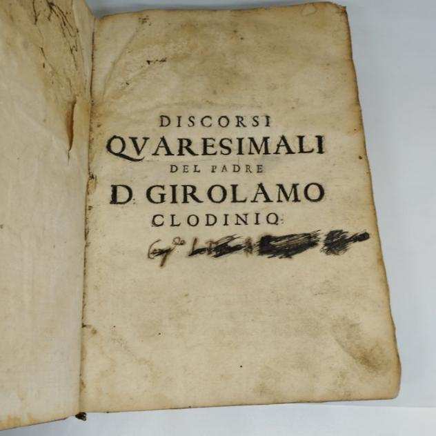 Padre D. Girolamo Clodinio - Discorsi Quaresimali - 1676
