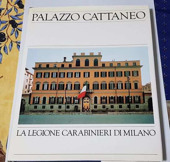 Palazzo Cattaneo la legione carabinieri di Milano