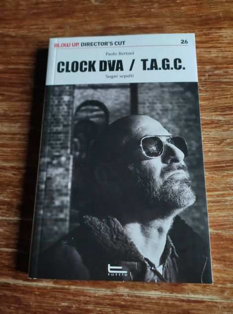 Paolo Bertoni, Clock Dva  T.AG.C., Tuttle