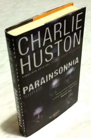 Parainsonnia di Charlie Huston 1degEd.Rizzoli, novembre 2010 come nuovo