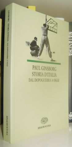 Paul Ginsborg - Storia dItalia dal dopoguerra ad oggi