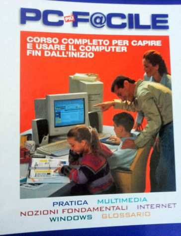 PC FACILE - Corso illustrato x compiuter