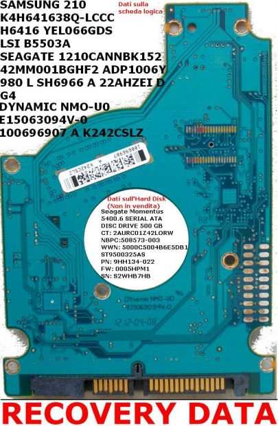 PCB Scheda logica hard Disk Seagate Sata 2,5  500 GB SAMSUNG 210 K4H641638Q-LCCC H6416 YEL066GDS LSI B5503A SEAGATE 1210CANNBK152 42MM001BGHF2 ADP100