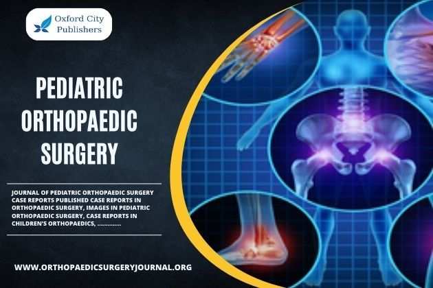 Pediatric Orthopaedic Surgery - Oxford City Publishers