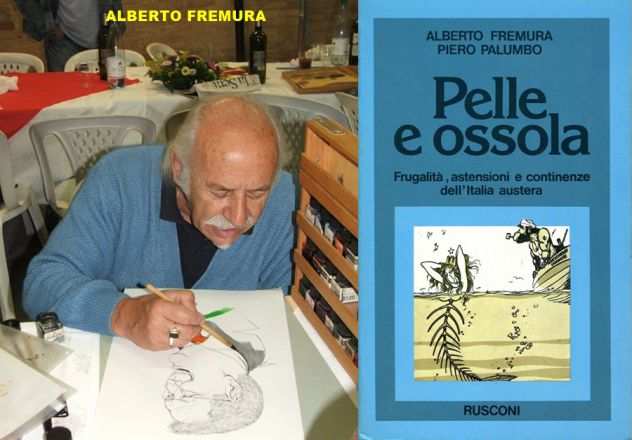 Pelle e ossala, ALBERTO FREMURA PIERO PALUMBO, ALBERTO RUSCONI 1 Ed. 1977.