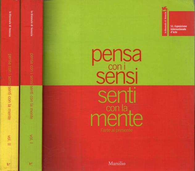 Pensa con i sensi senti con la mente 2 voluminbsp nbsplarte al presente