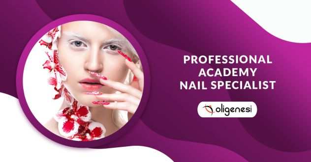 Percorso Professional Academy Nail Specialist a Firenze con Oligenesi