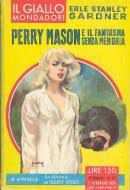Perry Mason e il fantasma senza memoria, ERLE STANLEY GARDNER. 1958.