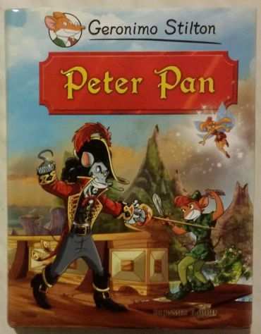 Peter Pan di James Barrie di Geronimo Stilton 1degEd. Piemme Junior, 2009 nuovo