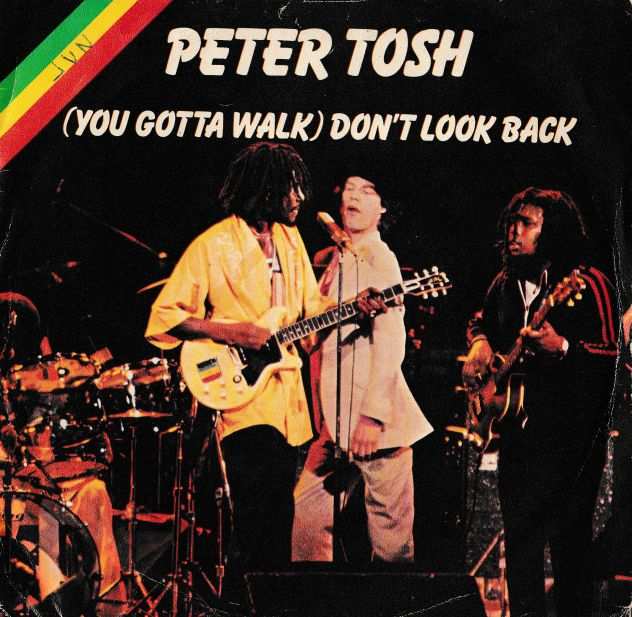 PETER TOSH (You Gotta Walk) Dont Look Back - 7  45 giri 1978 EMI