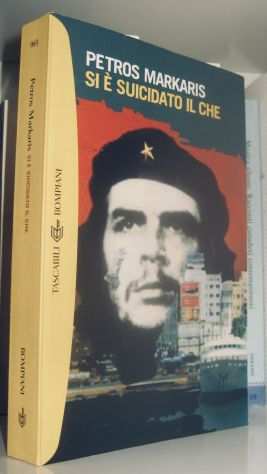 Petros Markaris - Si egrave suicidato il Che