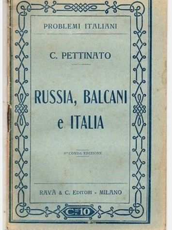 Pettinato, Concetto. Russia, Balcani e Italia  1915