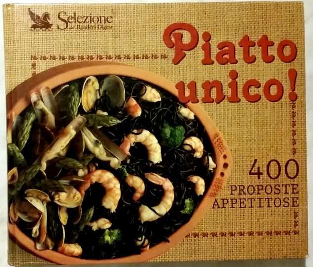 Piatto unico 400 proposte appetitose F. Guatteri Selezione Readerrsquos Digest,1991