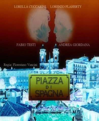 PIAZZA DI SPAGNA - Lorella Cuccarini, Fabio Testi, Serena Grandi  1992 (4 Dvd)