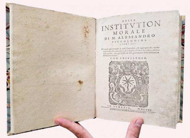 Piccolomini - Della Institution Morale - 1575