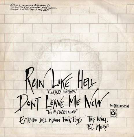 PINK FLOYD - Run Like Hell  Dont Leave Me Now - 7  45 giri 1980 Harvest