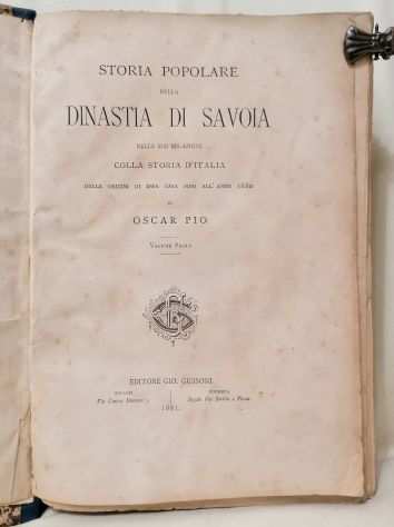 PIO, OSCAR ndash STORIA POPOLARE DELLA DINASTIA DI SAVOIAhellipSINO ALLrsquoANNO 1880.