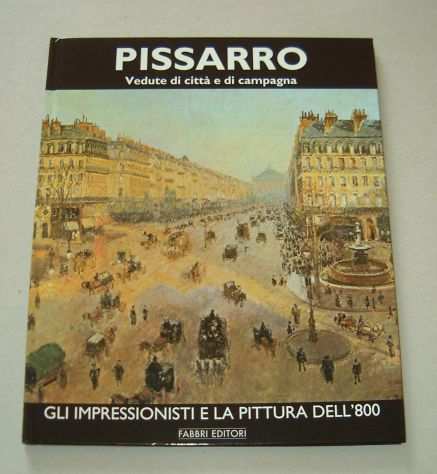 Pissarro Vol. 2 - Vedute di cittagrave e di campagna