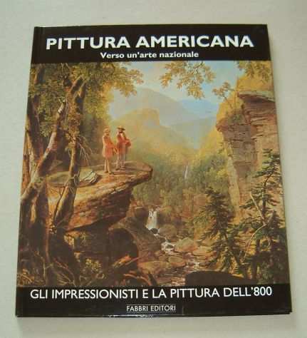 Pittura Americana Vol. 1 - Verso un arte nazionale