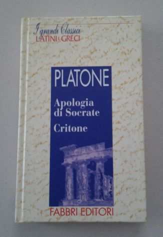 PLATONE - Apologia di Socrate Critone