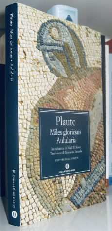 Plauto - Miles Gloriosus - Aulularia