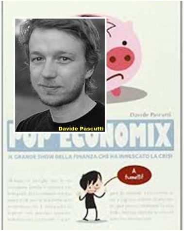 POP ECONOMIX, Davide Pascutti, Editore BeccoGiallo, 2013.