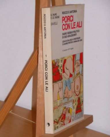 PORCI CON LE ALI, M. L. Radice e L. Ravera, Ed.Savelli 1976.