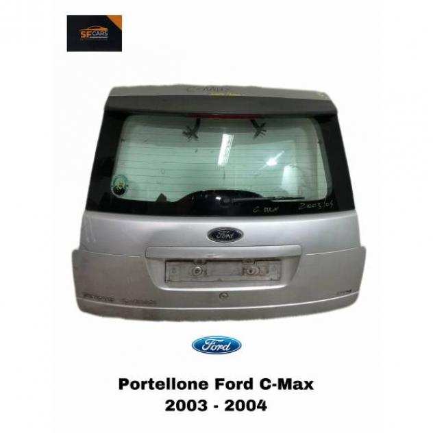 PORTELLONE POSTERIORE COMPLETO FORD C - Max Serie (0307)