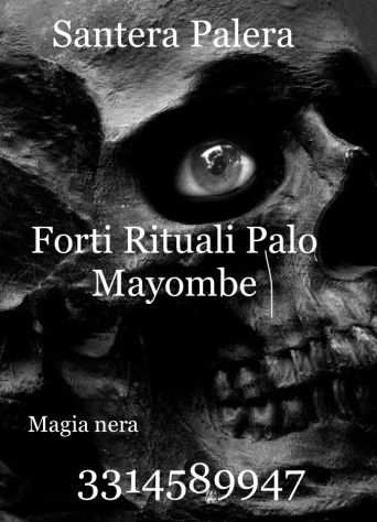 POTENTISSIMI RITUALI PALO MAYOMBE SANTERIA CUBANA