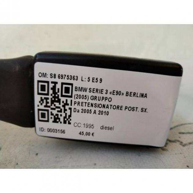 PRETENSIONATORE BMW Serie 3 E90 Berlina 2Acircdeg Serie S8 6975363 (08)